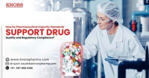 Read more about the article How Do Pharmaceutical Impurity Standards Support Drug Quality and Regulatory Compliance?
